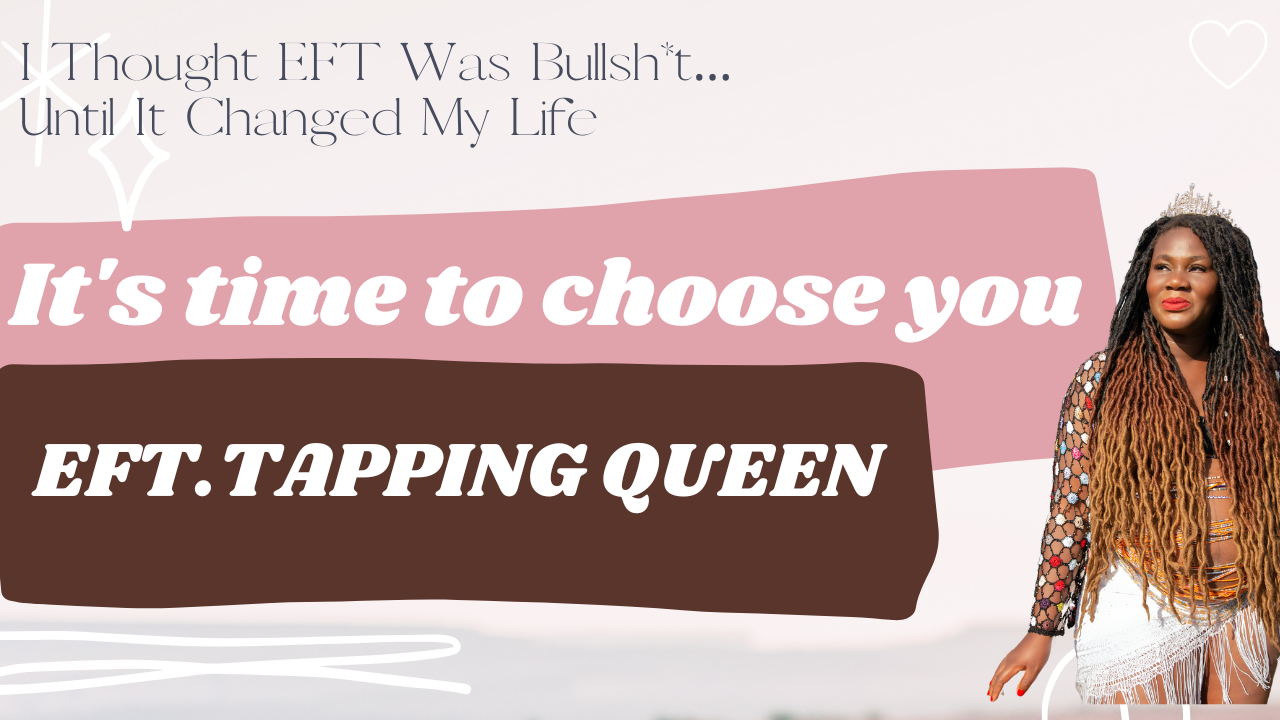 I Thought EFT Was Bullsh*t... Until It Changed My Life